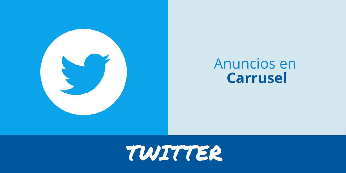 Twitter lanza anuncios en carrusel con hasta 6 imágenes o videos