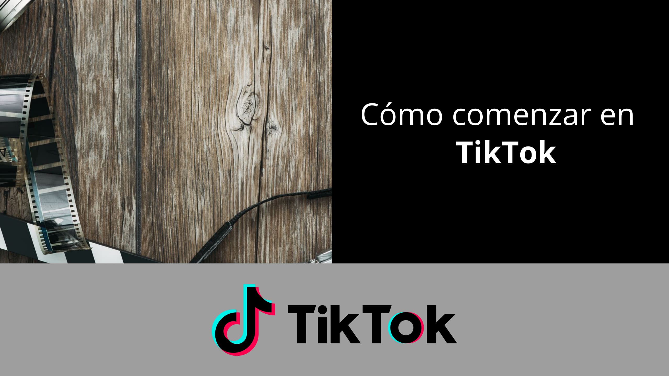 Cómo Comenzar en TikTok